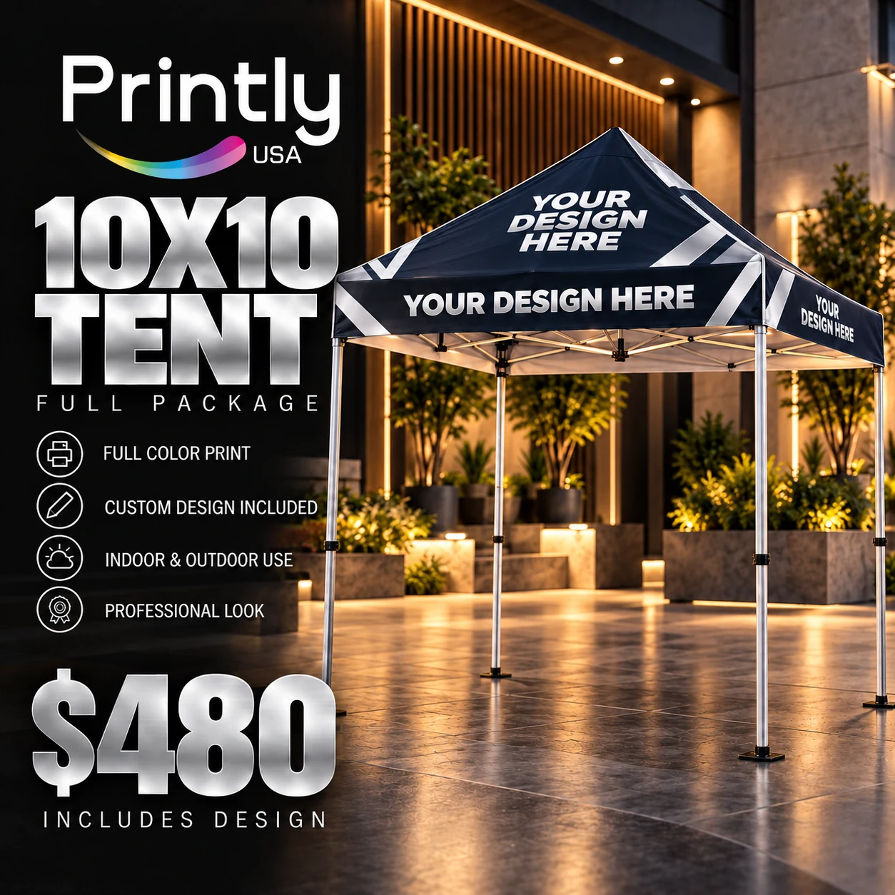 Printly USA 10 by 10 custom canopy tent promotion — $480